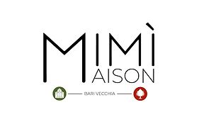 Mimi Maison Bari Vecchia